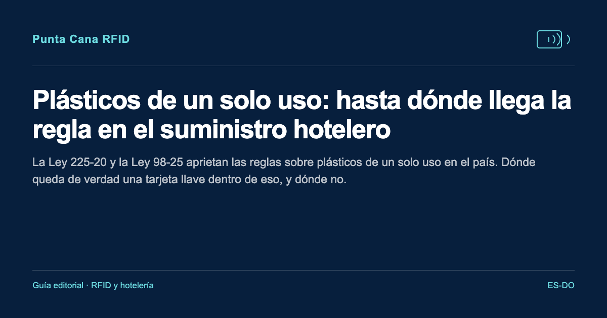 Plásticos de un solo uso: hasta dónde llega la regla en el suministro hotelero